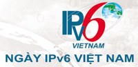 "Ngày IPv6” với viễn thông, CNTT, điện tử Việt Nam